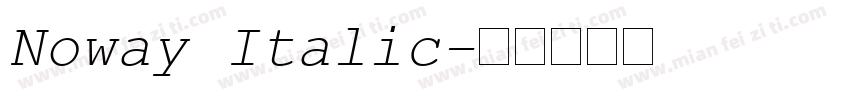 Noway Italic字体转换